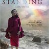 I'm Still Standing: Saved by God's Amazing Grace: From Brokenness to Wholeness