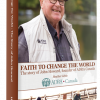 Faith to Change the World - The Story of John Howard