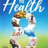 8 Steps to Health - Simple Changes for Life