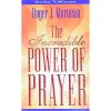 The Incredible Power of Prayer